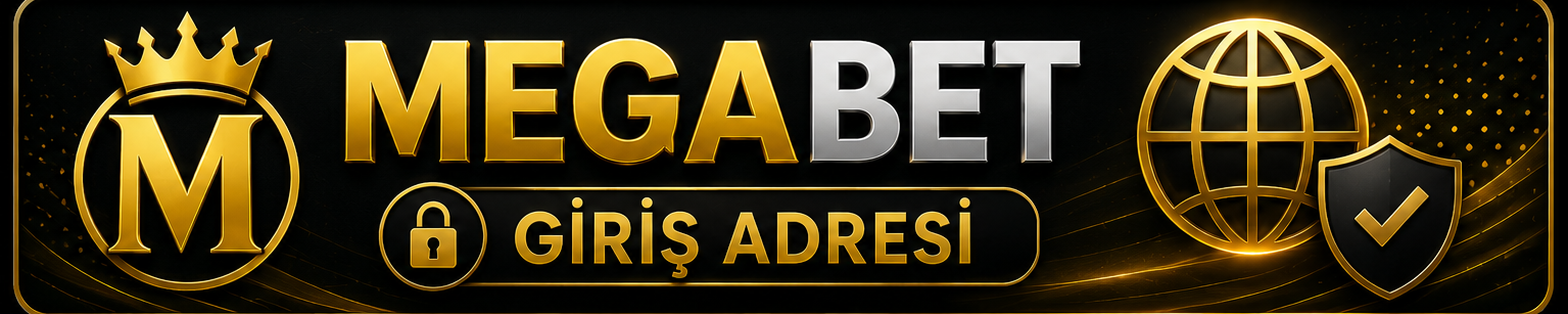Megabet Giriş Adresi