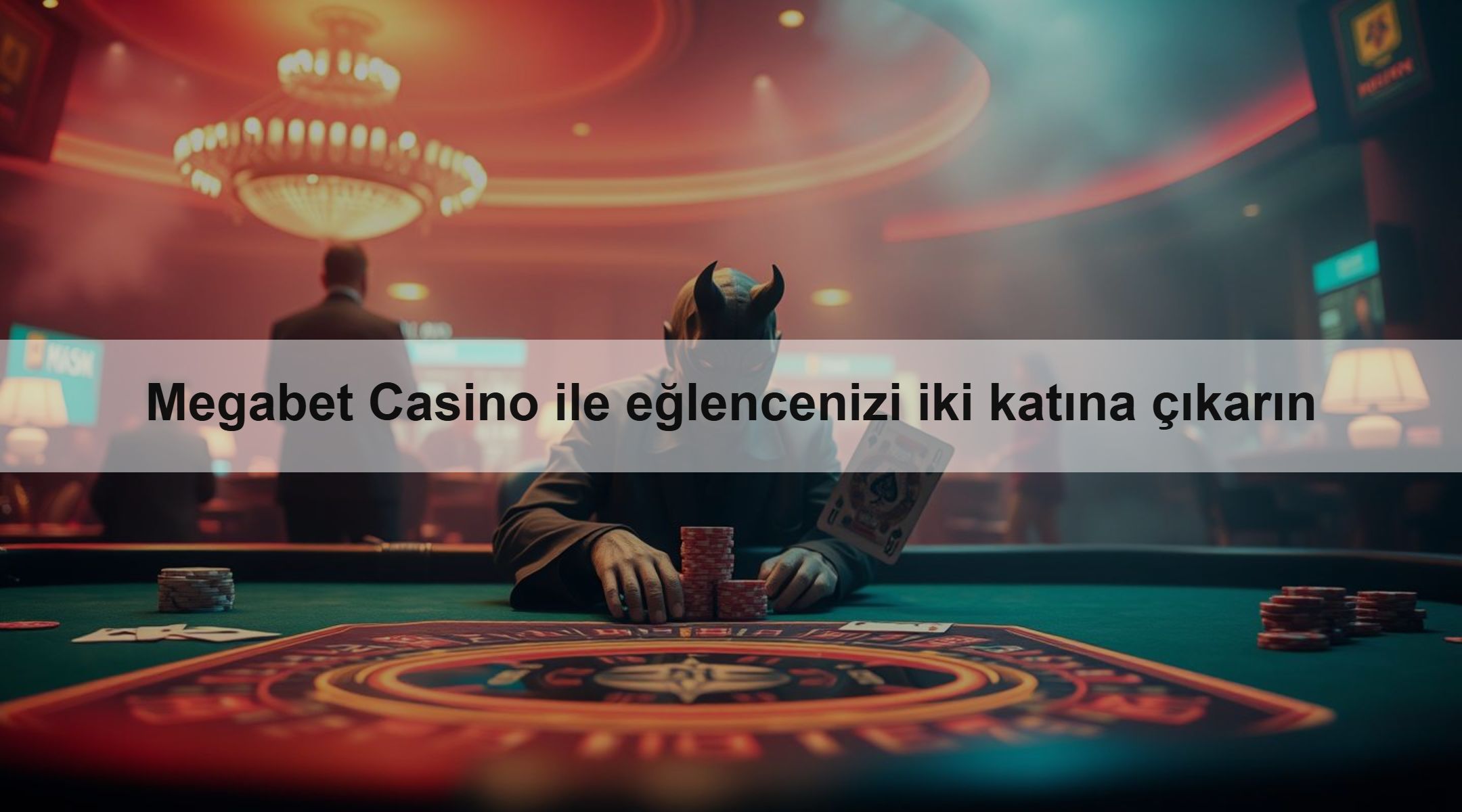Megabet Casino ile eğlencenizi iki katına çıkarın