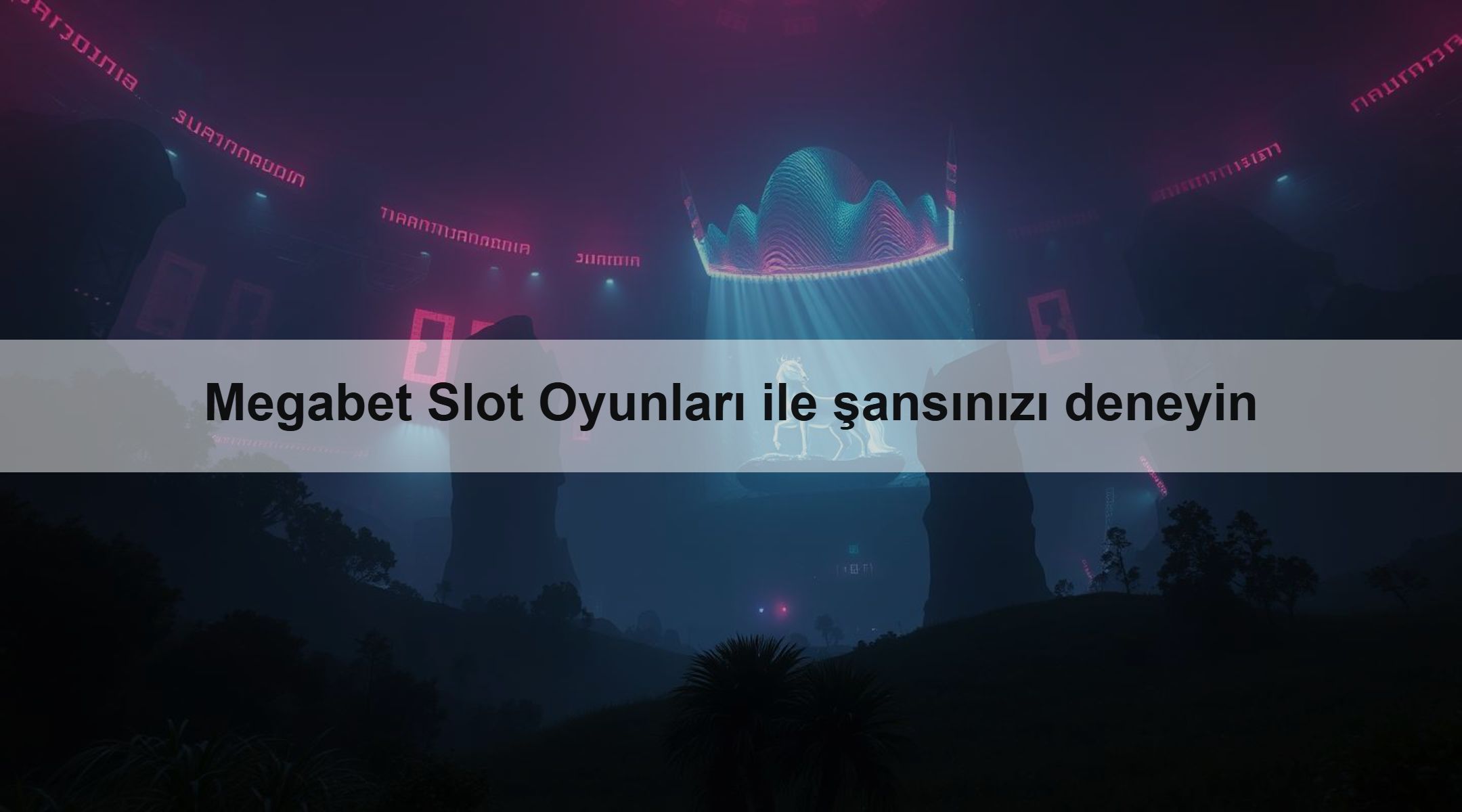 Megabet Slot Oyunları ile şansınızı deneyin 1 Megabet Slot Oyunları ile şansınızı deneyin