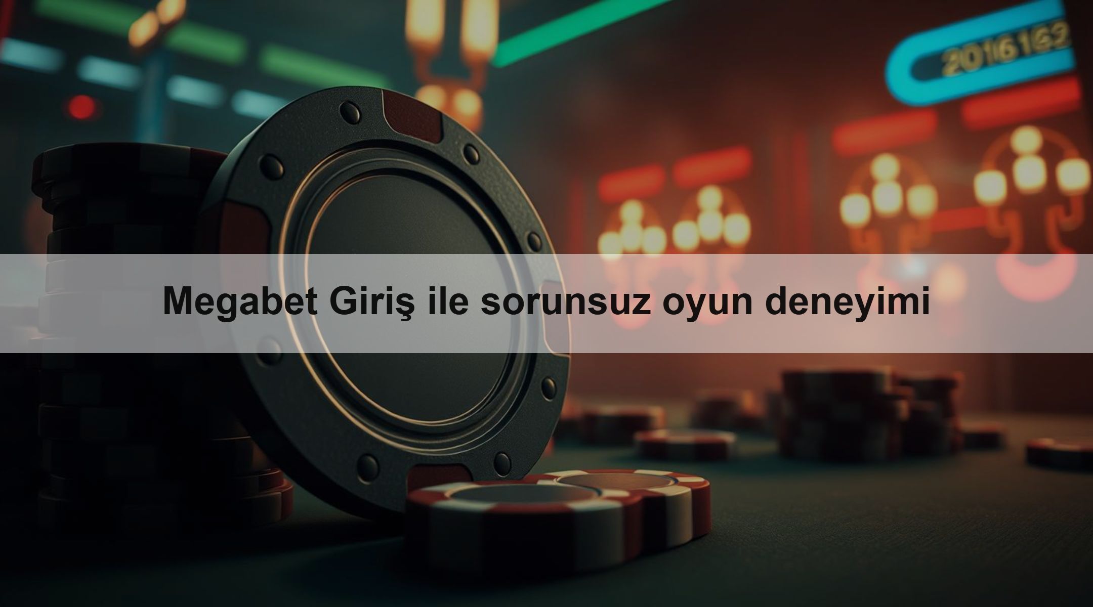 Megabet Giriş ile sorunsuz oyun deneyimi