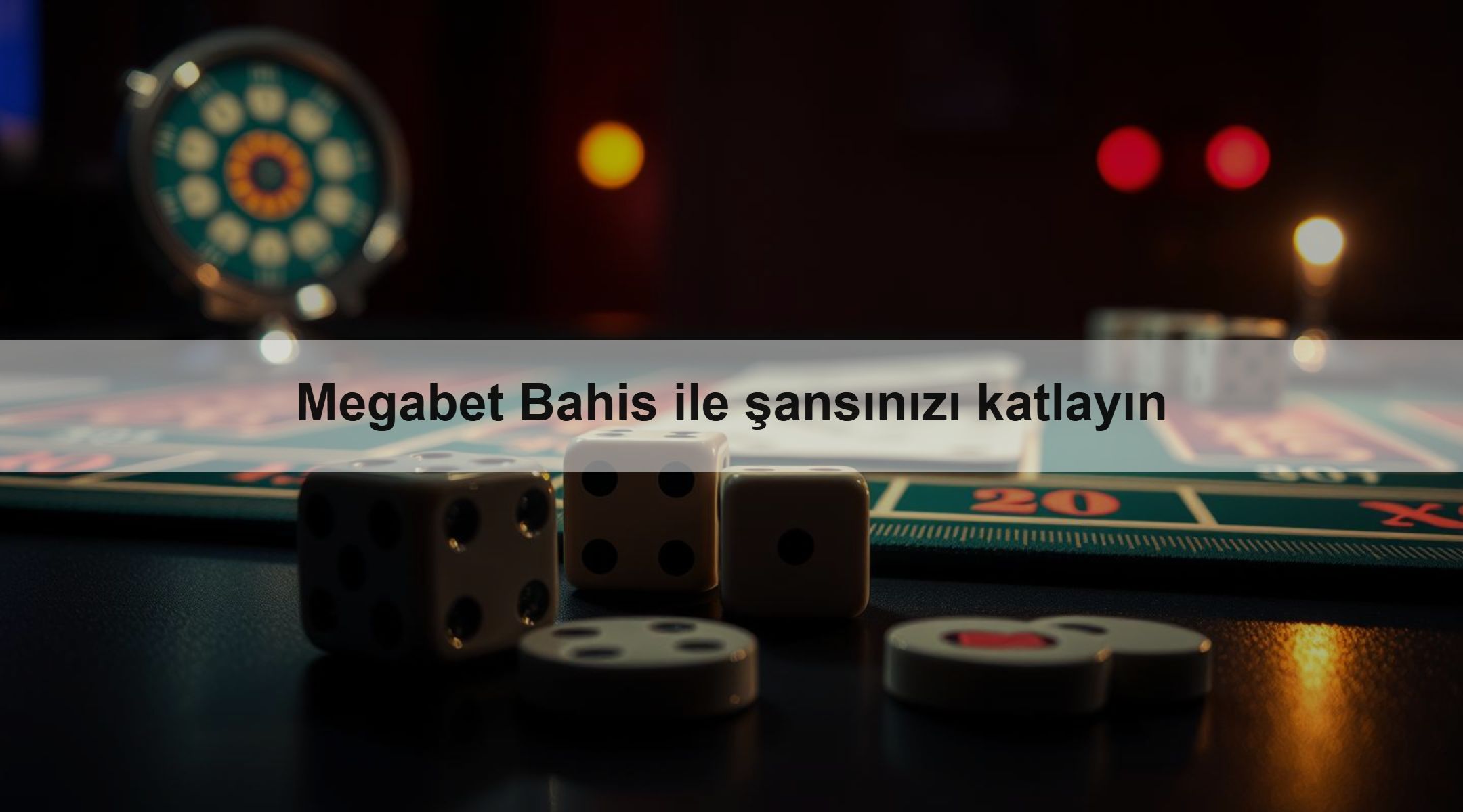 Megabet Bahis ile şansınızı katlayın